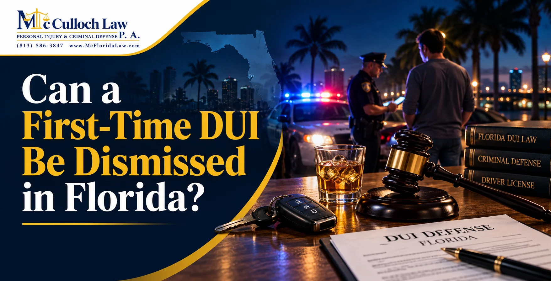 Can a First-Time DUI Be Dismissed in Florida?