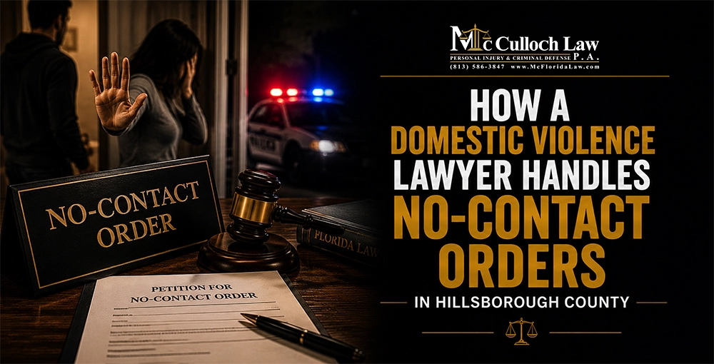 How a Domestic Violence Lawyer in Hillsborough County Handles No-Contact Orders